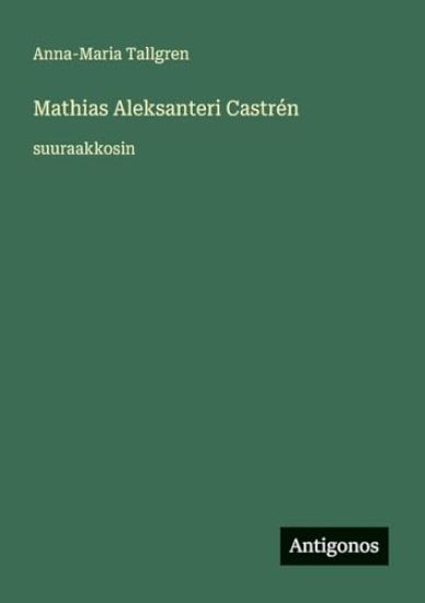 Mathias Aleksanteri Castrén