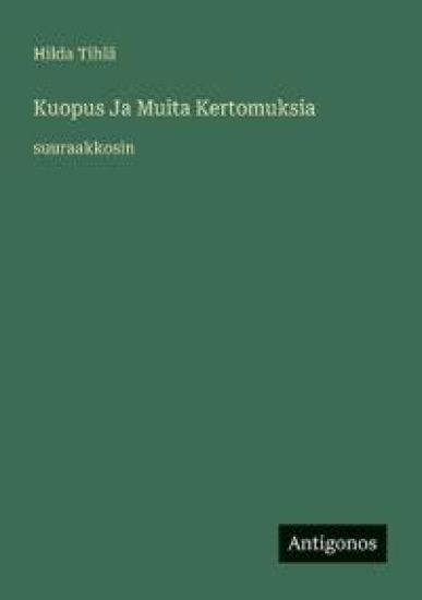 Kansikuva: Kuopus Ja Muita Kertomuksia
