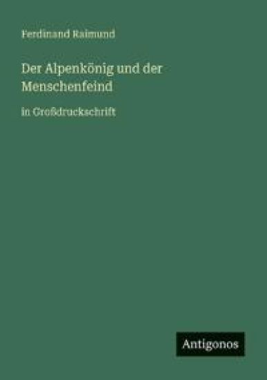 Der Alpenkönig und der Menschenfeind