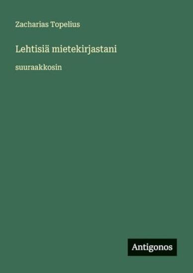 Kansikuva: Lehtisiä mietekirjastani