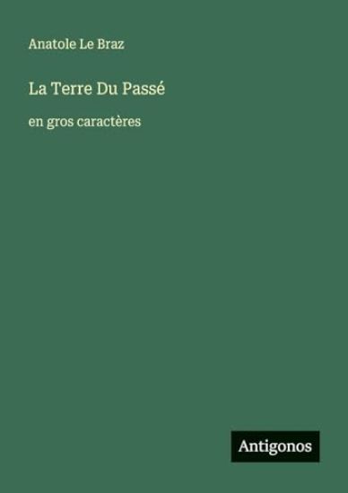 La Terre Du Passé