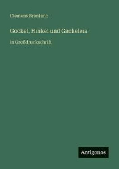 Gockel, Hinkel und Gackeleia