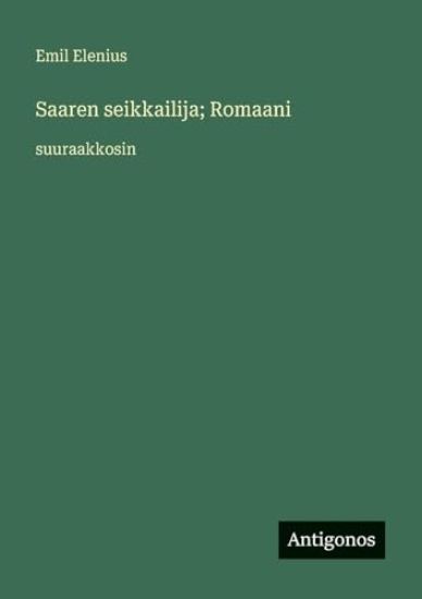 Saaren seikkailija; Romaani