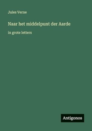 Naar het middelpunt der Aarde: in grote letters