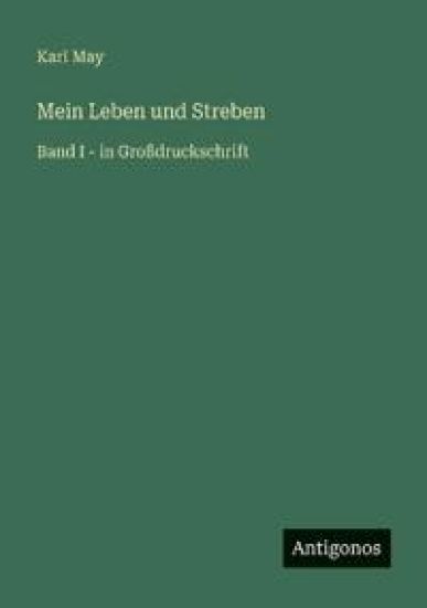 Mein Leben und Streben