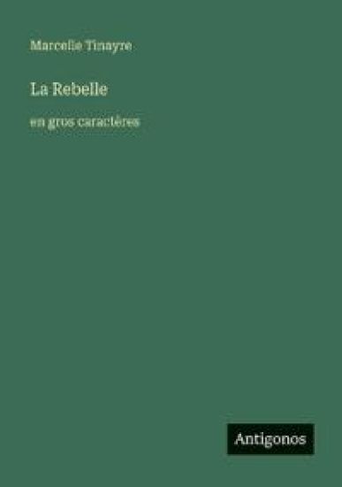 La Rebelle