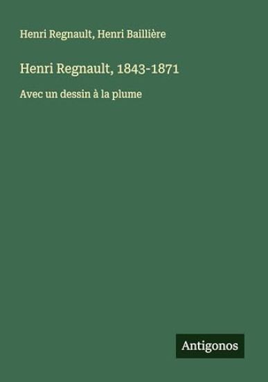 Henri Regnault, 1843-1871