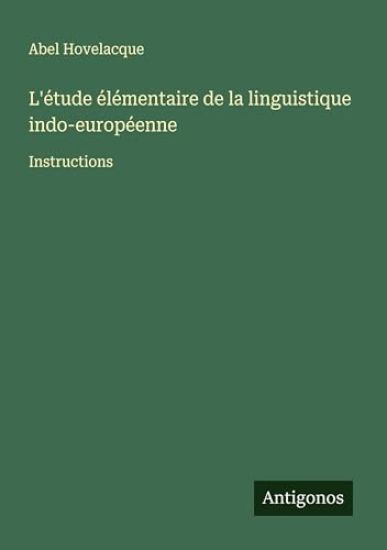 L'étude élémentaire de la linguistique indo-européenne
