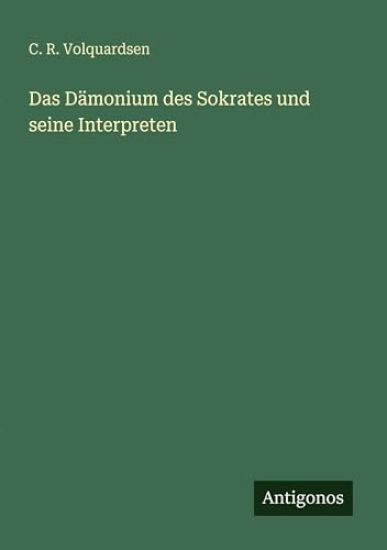Das Dämonium des Sokrates und seine Interpreten