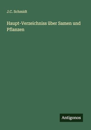 Haupt-Verzeichniss über Samen und Pflanzen