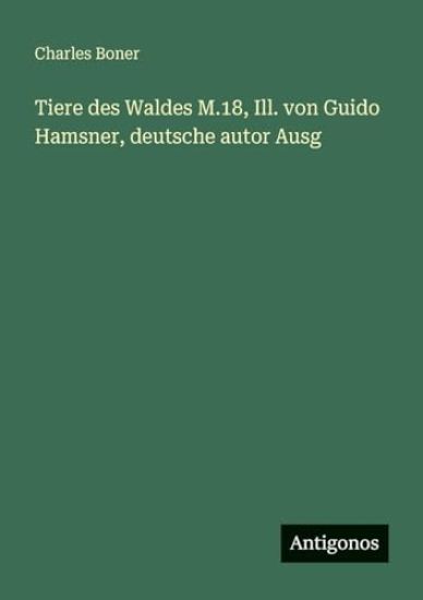 Tiere des Waldes M.18, Ill. von Guido Hamsner, deutsche autor Ausg
