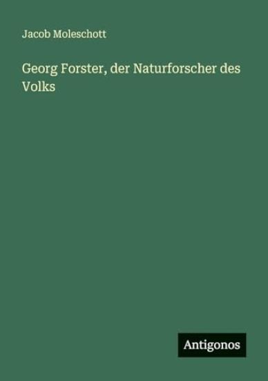 Georg Forster, der Naturforscher des Volks