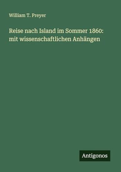Reise nach Island im Sommer 1860