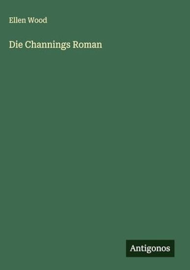 Die Channings Roman