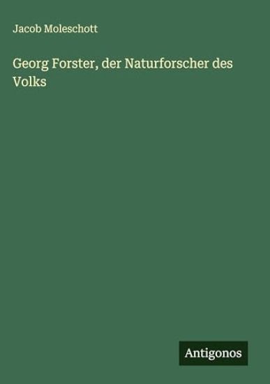 Georg Forster, der Naturforscher des Volks