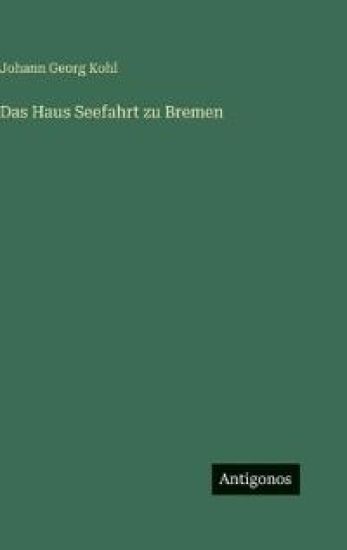 Das Haus Seefahrt zu Bremen