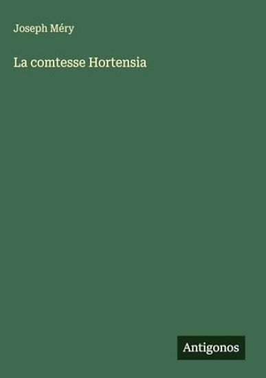 La comtesse Hortensia