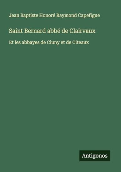 Saint Bernard abbé de Clairvaux