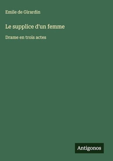 Girardin, E: Supplice d'un femme