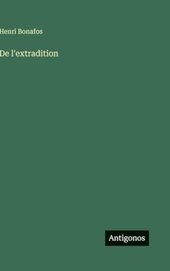 Bonafos, H: L'extradition