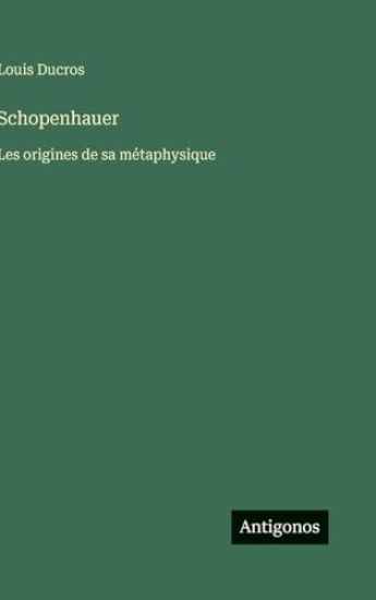 Ducros, L: Schopenhauer