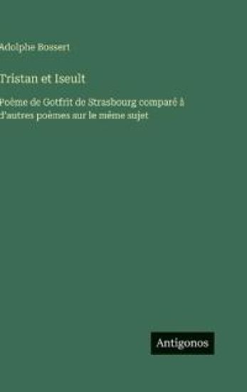 Bossert, A: Tristan et Iseult