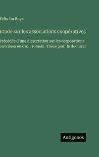 Du Boys, F: Étude sur les associations coopératives