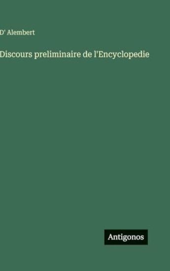 D' Alembert: Discours preliminaire de l'Encyclopedie