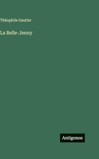 Gautier, T: Belle-Jenny