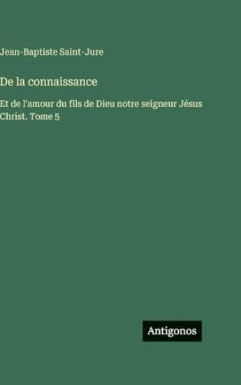Saint-Jure, J: La connaissance