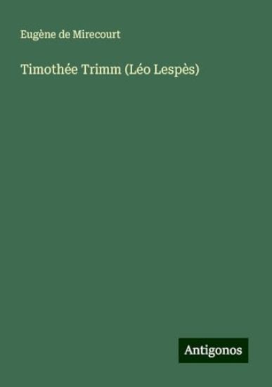 Timothée Trimm (Léo Lespès)