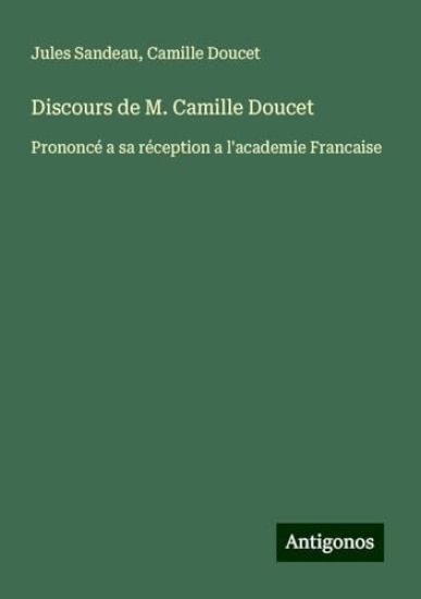 Discours de M. Camille Doucet