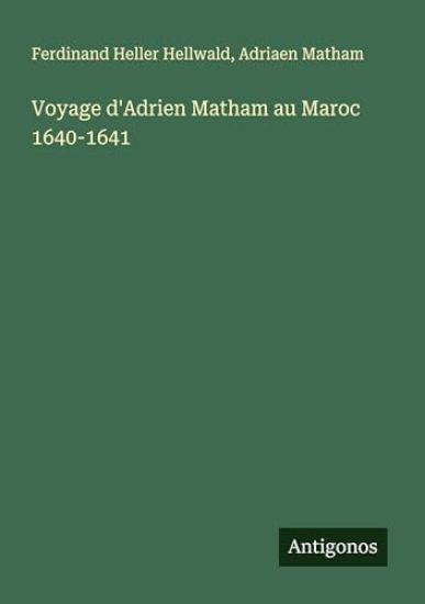 Voyage d'Adrien Matham au Maroc 1640-1641