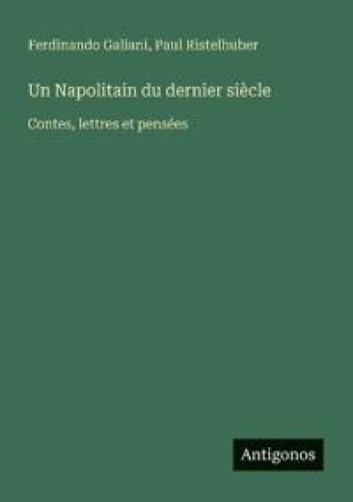 Un Napolitain du dernier siècle