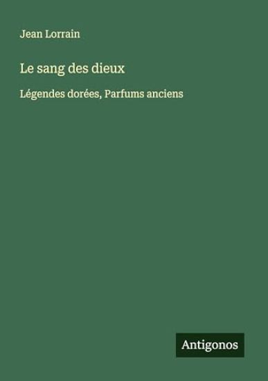 Le sang des dieux