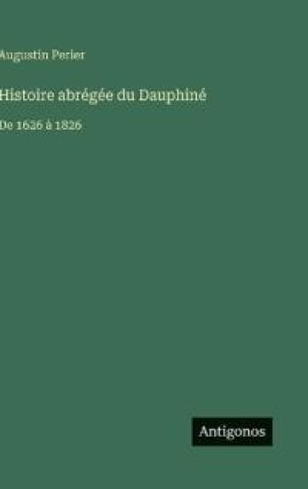 Histoire abrégée du Dauphiné