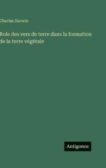 Role des vers de terre dans la formation de la terre végétale