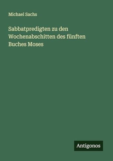 Sabbatpredigten zu den Wochenabschitten des fünften Buches Moses