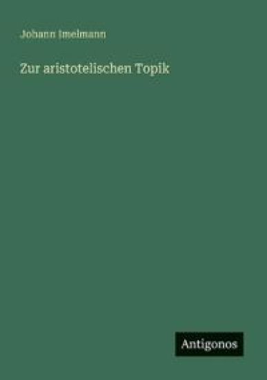 Zur aristotelischen Topik
