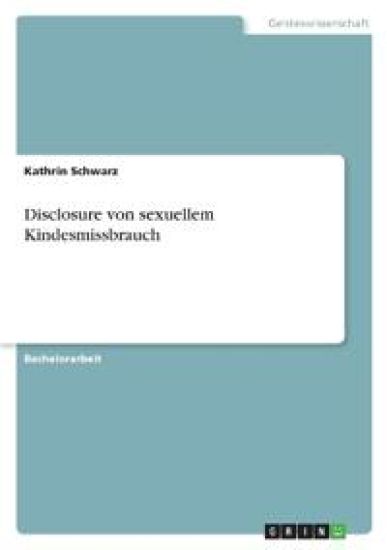 Disclosure von sexuellem Kindesmissbrauch