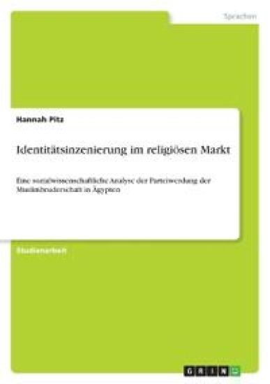 Identitätsinzenierung im religiösen Markt