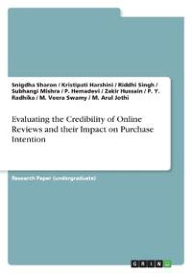 Evaluating the Credibility of Online Reviews and their Impact on Purchase Intention