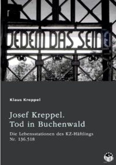 Josef Kreppel. Tod in Buchenwald
