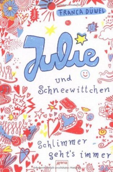Julie und Schneewittchen. Schlimmer geht's immer 01
