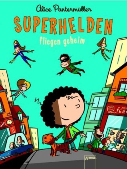 Pantermüller, A: Superhelden fliegen geheim