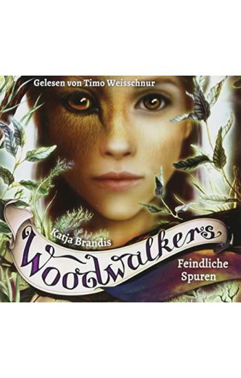 Woodwalkers (5). Feindliche Spuren