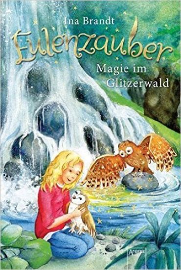 Eulenzauber 04. Magie im Glitzerwald