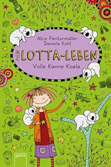 Mein Lotta-Leben 11. Volle Kanne Koala