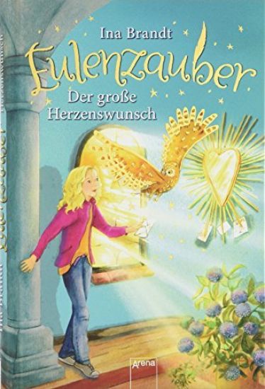 Eulenzauber 09. Der große Herzenswunsch