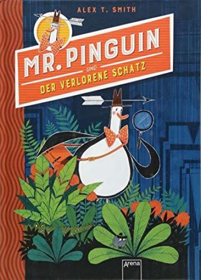 Mr. Pinguin (1) und der verlorene Schatz